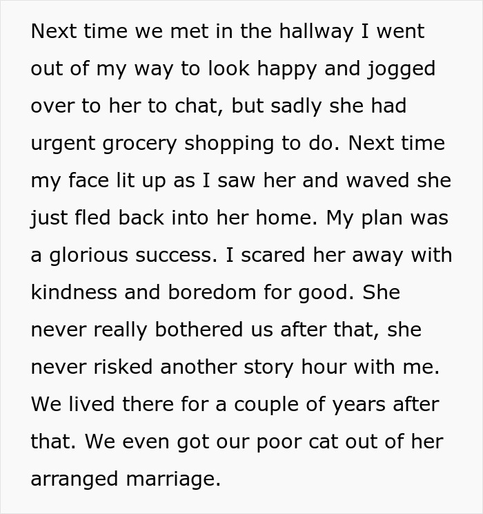 Person describing overcoming nosy neighbor trauma by acting kind and boring to ward off unwanted attention. Person describing overcoming nosy neighbor trauma by acting kind and boring to ward off unwanted attention.
