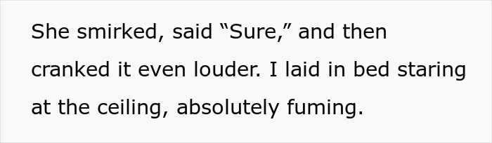Text excerpt showing a person smirking and turning up music louder, reflecting neighbor blasted music at 2 a.m. frustration.