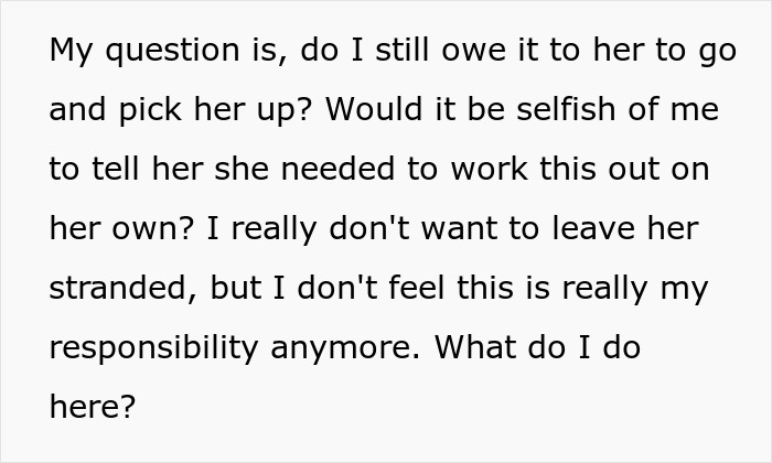 Man questions if he still owes entitled lady free rides after she manipulates him to break up and demands favors.