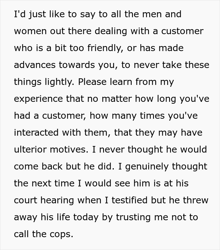 Text warning about dealing with a stalker customer found at home who rang the doorbell with ulterior motives.