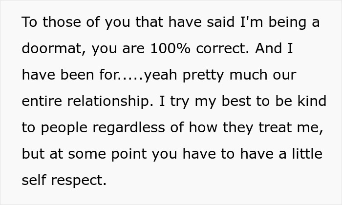 Text about being a doormat in a relationship, reflecting on self-respect despite mistreatment by entitled lady manipulating boyfriend.