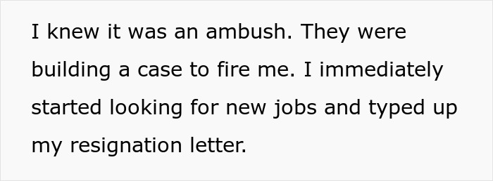 Employee resigning after suspecting an ambush ahead of disciplinary hearing, surprising her toxic bosses with the decision.