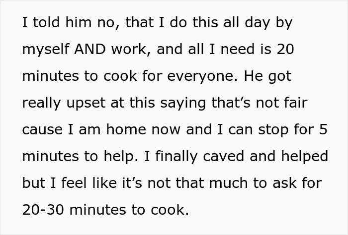 Text about a wife asking husband to watch kids for 20-30 minutes while she cooks, he gets upset and refuses. Text about a wife asking husband to watch kids for 20-30 minutes while she cooks, he gets upset and refuses.