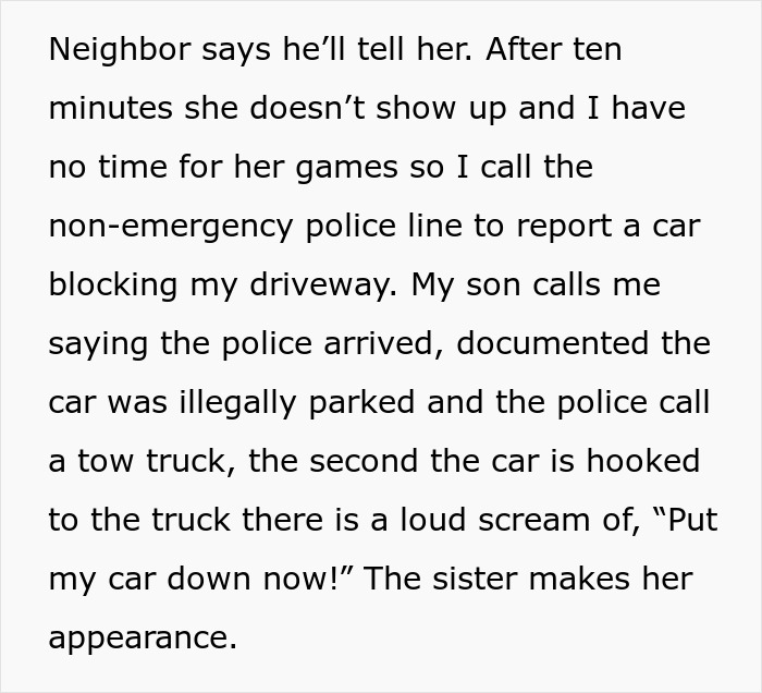 Police arrive to document and tow a car blocking the driveway of entitled neighbors causing a confrontation.