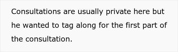 Man accompanies wife to a private plastic surgery consultation after she receives an ultimatum about husband reduction.