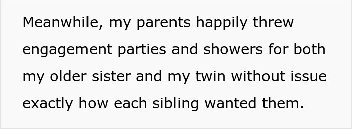 Text excerpt discussing parents hosting separate engagement parties and showers for an older sister and twin, highlighting family favoritism.