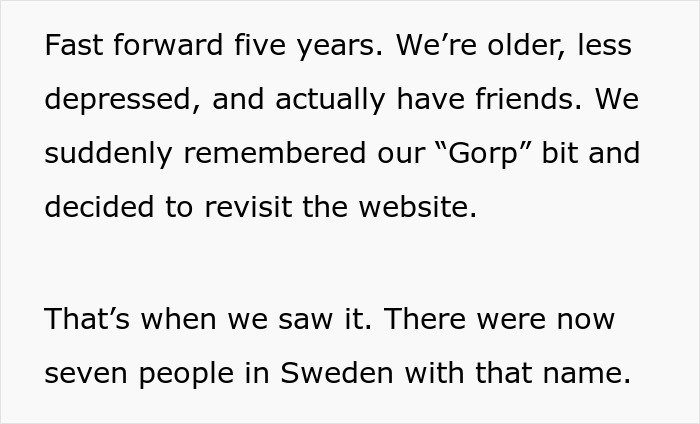 Teens revisit baby-naming website after years, discovering a trend sparked by their own weird name ideas in Sweden.