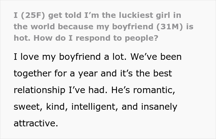 Woman shares feelings about her model boyfriend being out of her league and friends calling her the lucky one.
