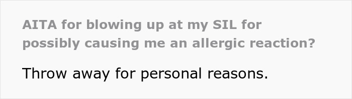 Woman at risk of anaphylaxis as sister-in-law ignores no-peanut allergy rule, causing family conflict. Woman at risk of anaphylaxis as sister-in-law ignores no-peanut allergy rule, causing family conflict.