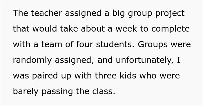 Text describing a group project assigned by a teacher, highlighting struggles with lazy teammates expecting the smart one to do everything.