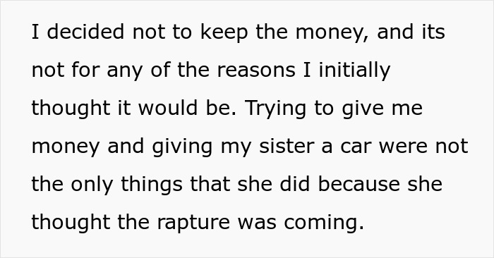 Text about deciding not to keep money related to the Christian rapture and giving money or a car to a sister.