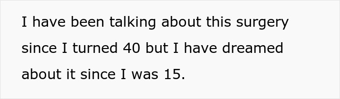 Woman sharing her thoughts on plastic surgery after turning 40 and dreaming about it since she was 15.