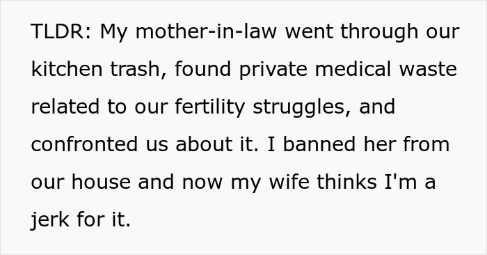 Text explaining mother-in-law banned from visiting couple after secretly digging through their trash and finding private medical waste.