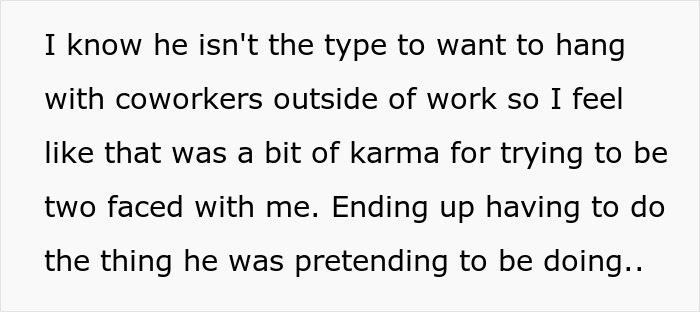 Text excerpt describing a petty response to a creepy coworker who faced karma for being two-faced at work.
