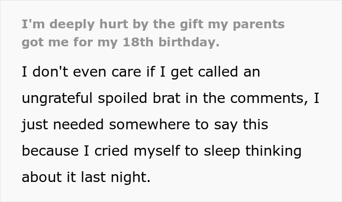 Teen disappointed and deeply hurt by parents gift for her 18th birthday, expressing sadness and emotional pain.