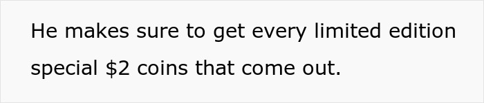 Text on a white background stating a man collects every limited edition special $2 coin released.