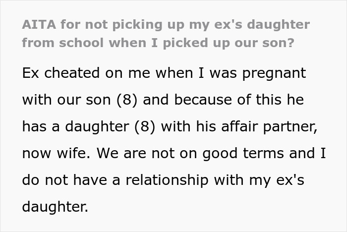 Text excerpt discussing a cheating guy expecting his ex to pick up his affair child from school, causing conflict when she refuses. Text excerpt discussing a cheating guy expecting his ex to pick up his affair child from school, causing conflict when she refuses.