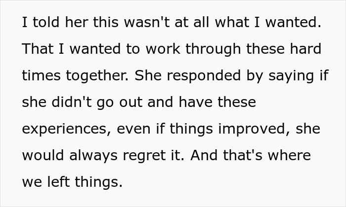 Text excerpt showing a man explaining he wanted to work through hard times but the entitled lady chose to break up instead.
