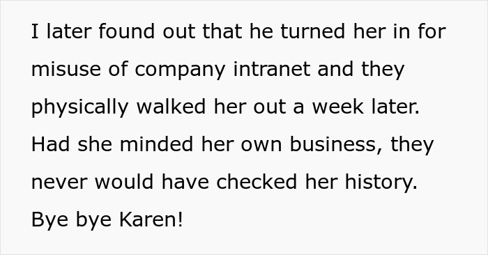 Text excerpt showing karma catching an office Karen who couldn’t mind her own business at work. Text excerpt showing karma catching an office Karen who couldn’t mind her own business at work.