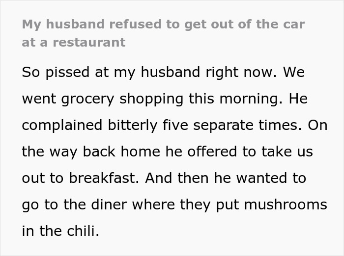 Man refuses to get out of the car to check restaurant menu, wife decides they won&rsquo;t eat out then