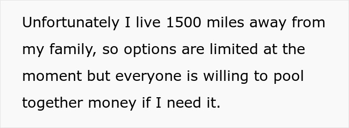 Text on a white background reads about living 1500 miles from family with limited options, mentioning pooling money if needed, related to mom banning husband from nursery. Text on a white background reads about living 1500 miles from family with limited options, mentioning pooling money if needed, related to mom banning husband from nursery.