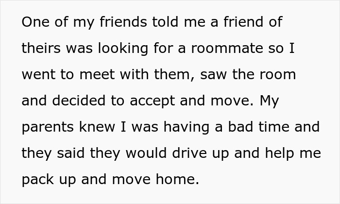 Text describing a person deciding to move in with a roommate after a friend suggested it, amid financial struggles with mortgage.