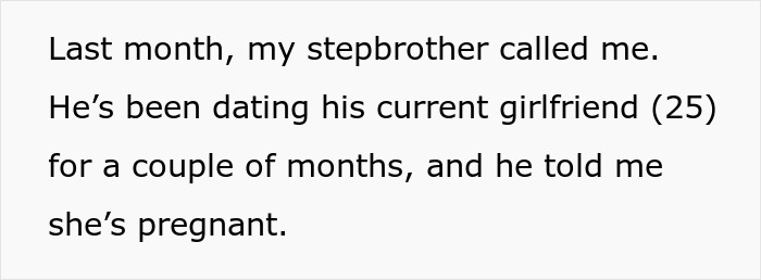 Text on a white background about a man’s stepbrother dating his pregnant girlfriend, highlighting financial support drama. Text on a white background about a man’s stepbrother dating his pregnant girlfriend, highlighting financial support drama.