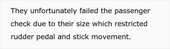Passenger check failed due to size restricting rudder pedal and stick movement in a family flight, sparking family drama. Passenger check failed due to size restricting rudder pedal and stick movement in a family flight, sparking family drama.