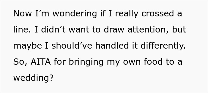 Text discussing someone questioning if they crossed a line by bringing their own food to a wedding due to diet needs.