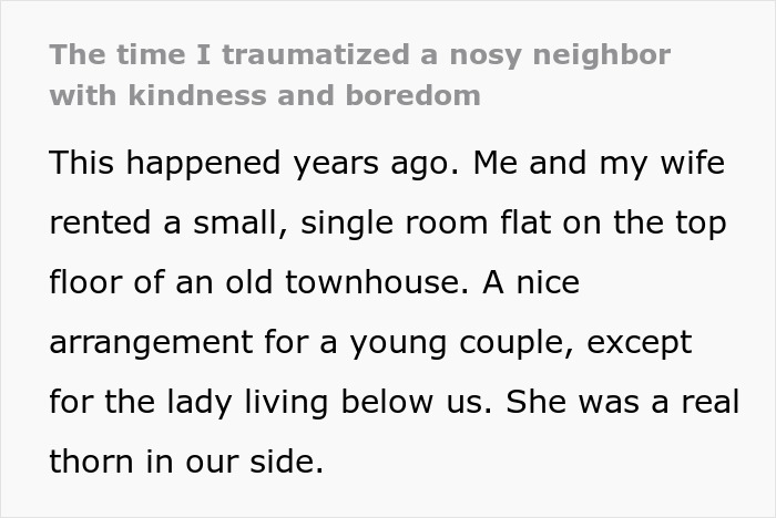 Text excerpt discussing a young couple’s experience with nosy neighbor trauma in an old townhouse flat. Text excerpt discussing a young couple’s experience with nosy neighbor trauma in an old townhouse flat.