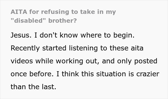 Text excerpt discussing a guy refusing to look after his disabled brother, seen as lazy and entitled.