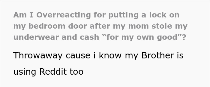 Text discussing putting a lock on bedroom door after mom steals underwear and accuses of hiding immoral things.
