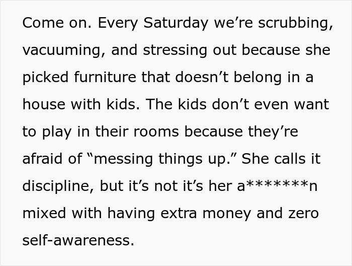 Text describing family stress and discipline issues with wife-turned-mean once got money affecting kids and household chores.
