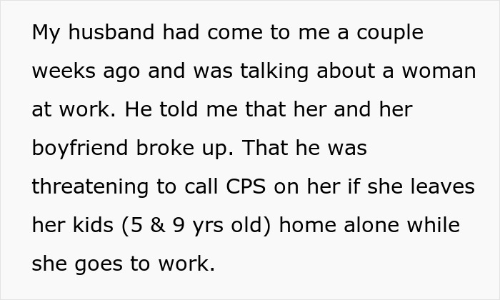 Text excerpt about husband&rsquo;s coworker and concerns over nannying girlfriend&rsquo;s children for free at home alone.