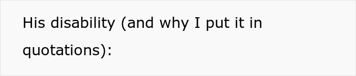 Text on plain white background stating reasons for putting disability in quotations, related to lazy and entitled behavior.