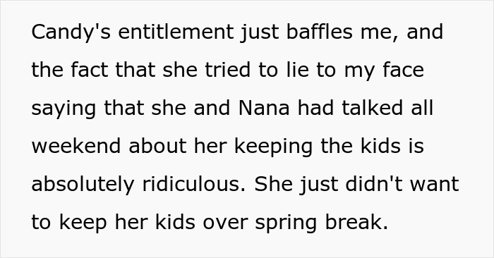Text discussing a sister threatening to call cops after a woman brings her kids home, mentioning entitlement and deception.