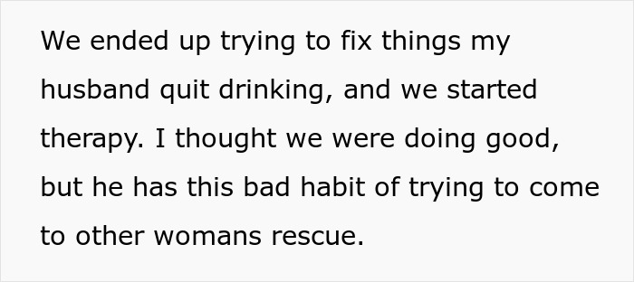 Text about husband quitting drinking, starting therapy, but struggling with rescuing other women, raising suspicion.