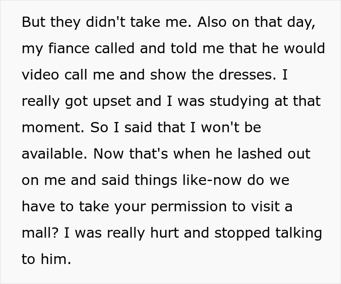 Text excerpt showing a man lashing out at fianc&eacute;e after his family went dress shopping without her, causing upset.