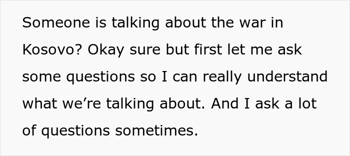 Text image showing a discussion about someone asking questions to understand the war in Kosovo better.