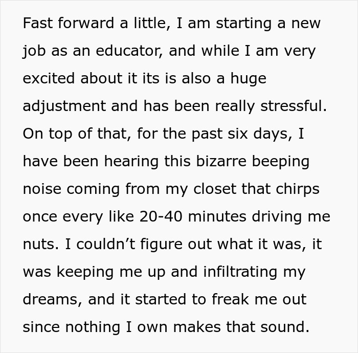 Woman discovers hidden device planted by boyfriend in closet causing mysterious beeping noises and stress.