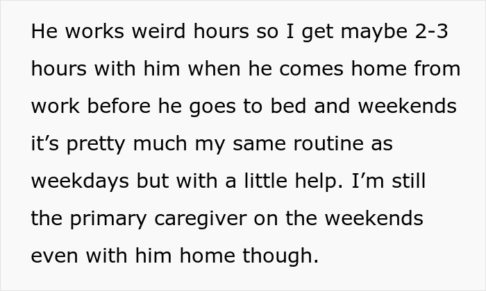 Text excerpt showing a mom describing limited time with husband and her role as primary caregiver on weekends in nursery context. Text excerpt showing a mom describing limited time with husband and her role as primary caregiver on weekends in nursery context.