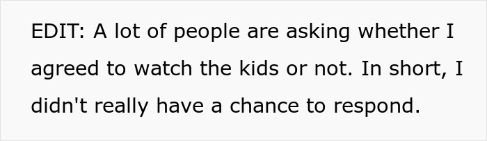 Text on a white background stating someone didn’t have a chance to respond to refusing to look after brother’s children. Text on a white background stating someone didn’t have a chance to respond to refusing to look after brother’s children.