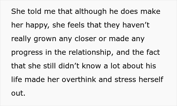 Text on a white background describing a woman feeling stressed and overthinking due to her boyfriend acting secretive and mysterious.