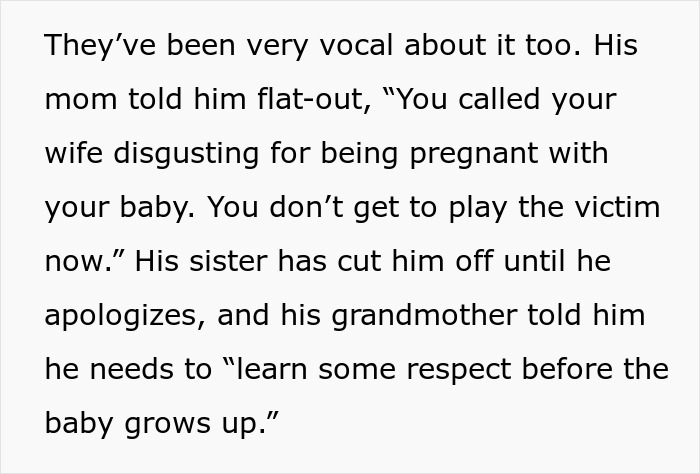 Man calls pregnant wife disgusting and faces family backlash while ignoring their baby after being called out.