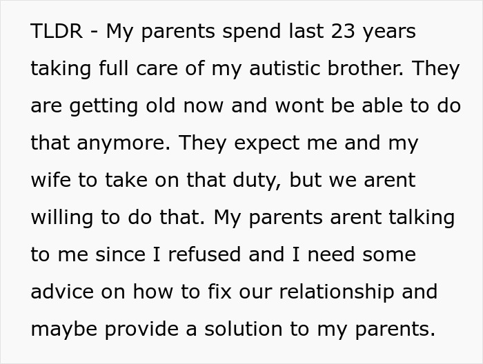 Text about parents expecting son to care for autistic brother, causing family conflict after he says no to responsibility.