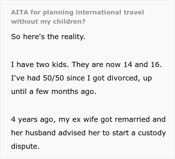 Text post about a dad irked that teens want to spend more time with ex than him and plans Europe trip without them.