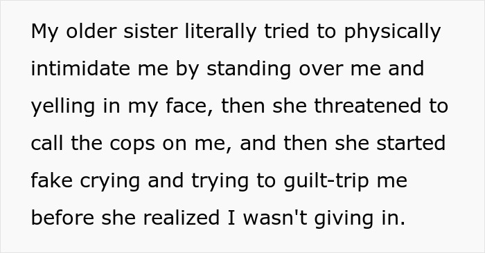Text describing a sister threatening to call the cops while starting fake crying and shaking during a confrontation.