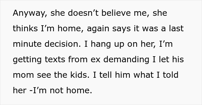 Text excerpt showing a woman’s experience with her ex demanding his mom be allowed to see the kids. Text excerpt showing a woman’s experience with her ex demanding his mom be allowed to see the kids.