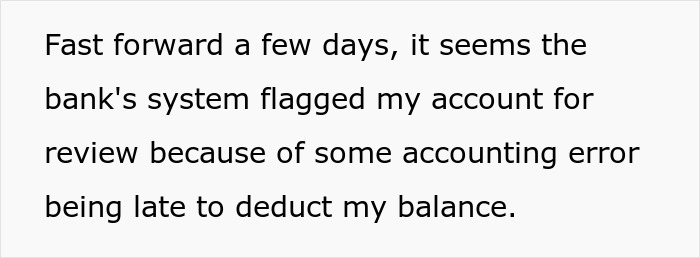 Text excerpt explaining a bank account flagged for review due to accounting errors affecting balance deduction.