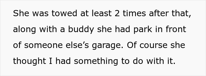 Text excerpt describing a man towing an entitled neighbor's car multiple times after repeated blocking incidents.